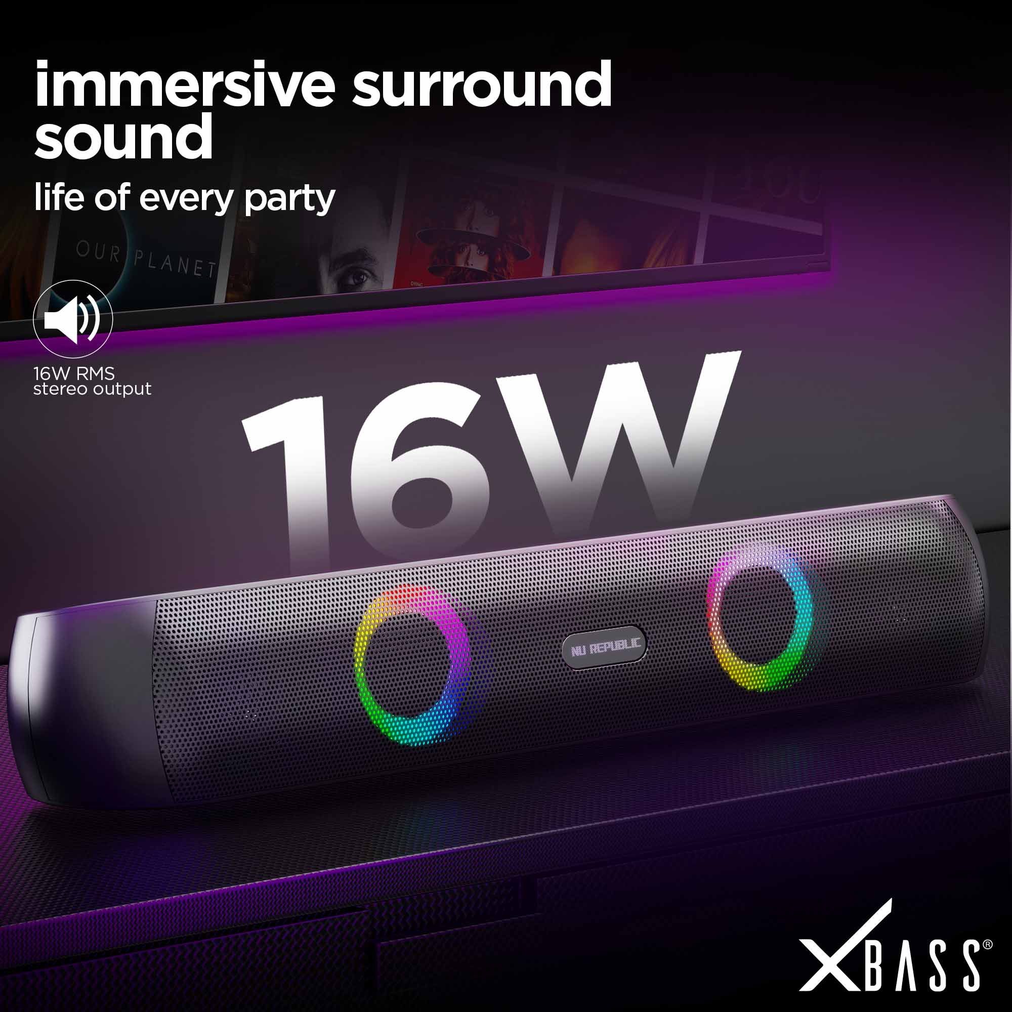 Experience powerful 16W RMS output with loud, clear sound and bass that fills the room.