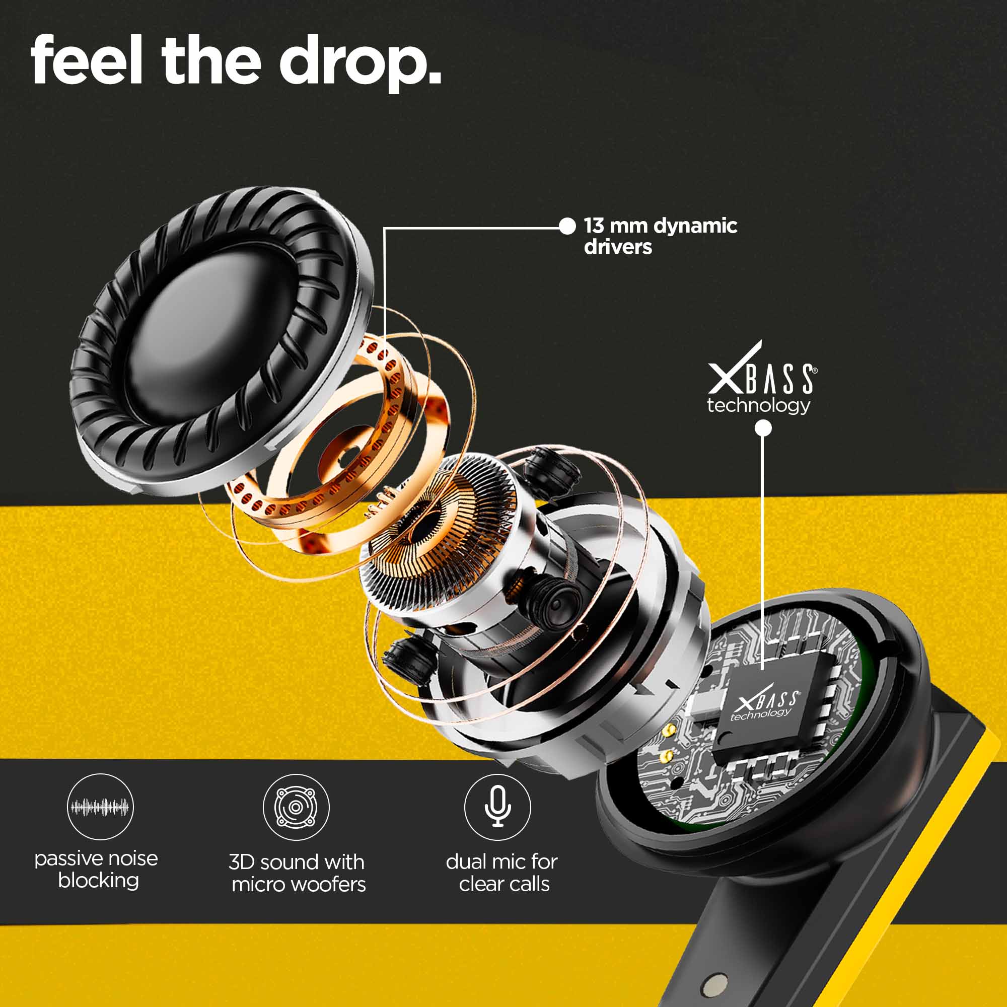 Transform X earbuds with 13mm dynamic drivers for immersive sound